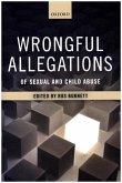 Wrongful Allegations of Sexual and Child Abuse