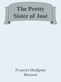 The Pretty Sister of José (eBook, ePUB)