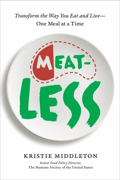 MeatLess (eBook, ePUB) - Middleton, Kristie