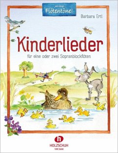 Kinderlieder: für eine oder zwei Sopranblockflöten