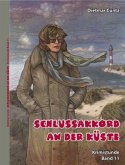 Schlussakkord an der Küste