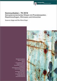 Kommunikation - TK 2019 - Jäggi, Susanne; Züger, Rita-Maria