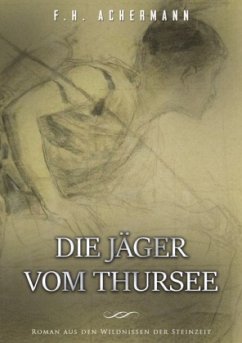 Die Jäger vom Thursee - Achermann, Franz Heinrich