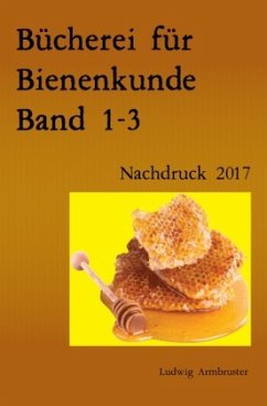 Bücherei für Bienenkunde Band 1-3 - Armbruster, Ludwig