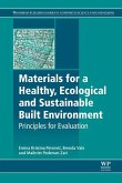 Materials for a Healthy, Ecological and Sustainable Built Environment (eBook, ePUB)