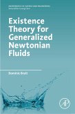 Existence Theory for Generalized Newtonian Fluids (eBook, ePUB)
