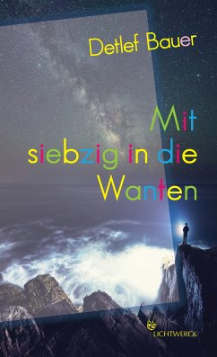 Mit siebzig in die Wanten (eBook, ePUB) - Bauer, Detlef