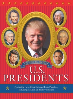 The New Big Book of U.S. Presidents (eBook, ePUB) - Running Press