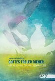 Gottes treuer Diener (eBook, ePUB)