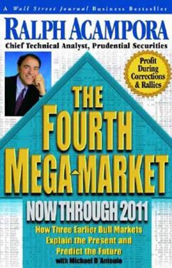 The Fourth Mega-Market, Now Through 2011 (eBook, ePUB) - Acampora, Ralph; D'Angelo, Michael