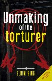 Unmaking of the torturer (eBook, ePUB)