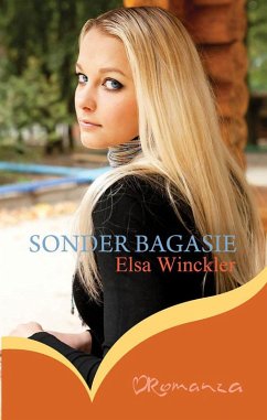 Sonder bagasie (eBook, ePUB) - Winckler, Elsa Sonder bagasie (eBook, ePUB) - Winckler, Elsa
