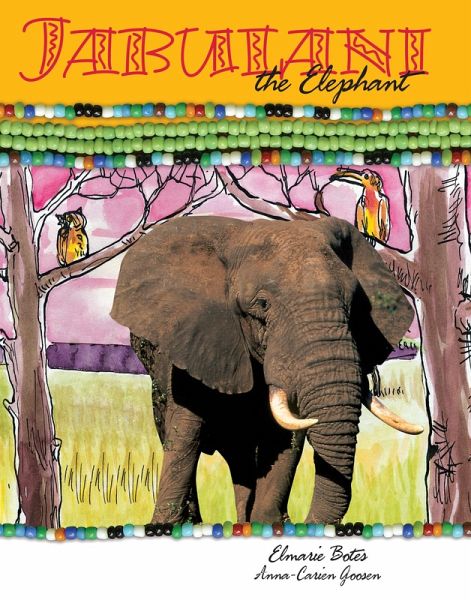 Jabulani the elephant (eBook, ePUB) Jabulani the elephant (eBook, ePUB)