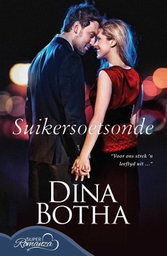 Suikersoetsonde (eBook, ePUB) - Botha, Dina