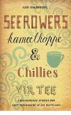 Seerowers, kameelkoppe en chillies vir tee (eBook, ePUB)