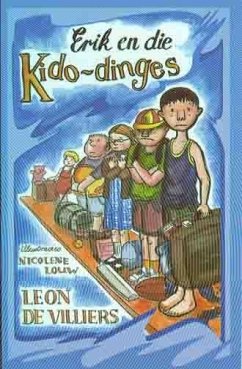 Erik en die kido-dinges (eBook, ePUB) - Villiers, Leon de