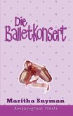 Reenboogrant Maats 3: Die balletkonsert (eBook, ePUB)