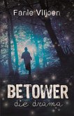 FET Betower- die drama (eBook, ePUB)