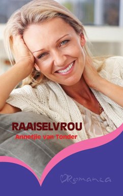 Raaiselvrou (eBook, ePUB) - Tonder, Annetjie van