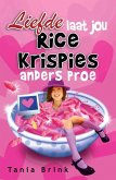 Liefde laat jou Rice Krispies anders proe (eBook, ePUB)