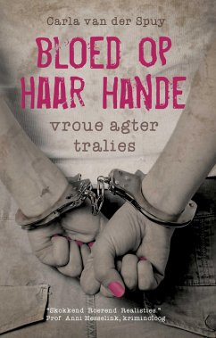 Cover Bloed op haar hande: Vroue agter tralies (eBook, ePUB)
