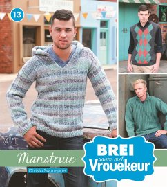 Cover Brei saam met Vrouekeur 13: Manstruie (eBook, PDF)