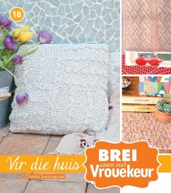 Cover Brei saam met Vrouekeur 18: Vir die huis (eBook, PDF)