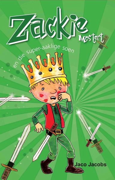 Zackie Mostert (3) en die super-aaklige soen (eBook, ePUB)