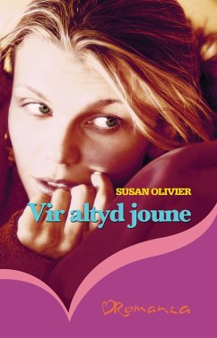 Vir altyd joune (eBook, ePUB) - Olivier, Susan