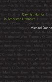 Calvinist Humor in American Literature (eBook, ePUB) Calvinist Humor in American Literature (eBook, ePUB)