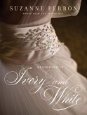 Designing in Ivory and White (eBook, ePUB)