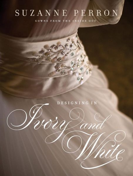 Designing in Ivory and White (eBook, ePUB) Designing in Ivory and White (eBook, ePUB)