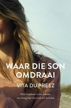 Waar die son omdraai (eBook, ePUB) - Preez, Vita Du