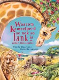 Waarom Kameelperd se nek so lank is (eBook, ePUB)