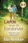 Liefde langs die Eersterivier (eBook, ePUB) Liefde langs die Eersterivier (eBook, ePUB)