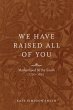 We Have Raised All of You (eBook, ePUB) - Bild 1