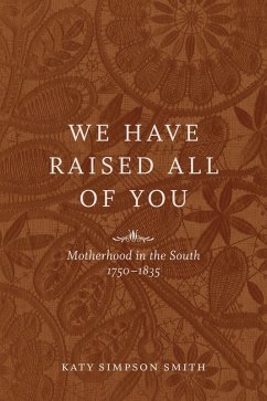 We Have Raised All of You (eBook, ePUB) - Smith, Katy Simpson