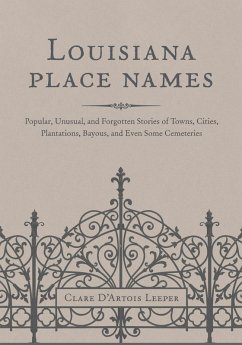 Louisiana Place Names (eBook, ePUB) - Leeper, Clare D'Artois