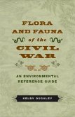 Flora and Fauna of the Civil War (eBook, ePUB)
