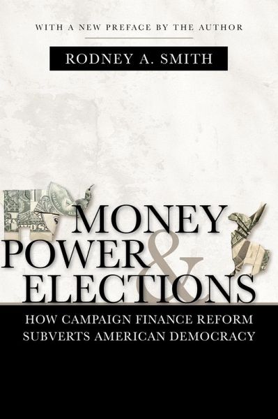 Money, Power, and Elections (eBook, ePUB) Money, Power, and Elections (eBook, ePUB)