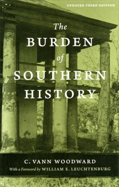 The Burden of Southern History (eBook, ePUB) - Woodward, C. Vann