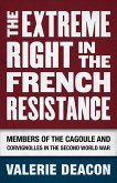 The Extreme Right in the French Resistance (eBook, ePUB)
