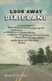 Look Away Dixieland (eBook, ePUB)
