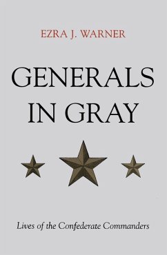 Generals in Gray (eBook, ePUB) - Warner, Ezra J.