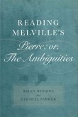 Reading Melville's Pierre; or, The Ambiguities (eBook, ePUB)