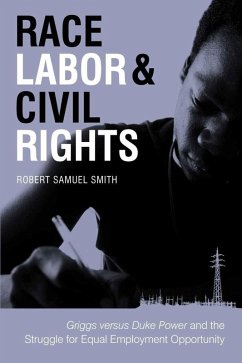 Race, Labor, and Civil Rights (eBook, ePUB) - Smith, Robert Samuel