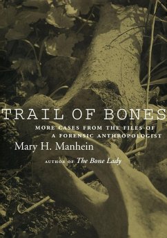 Trail of Bones (eBook, ePUB) - Manhein, Mary H.