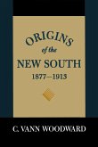 Origins of the New South, 1877-1913 (eBook, ePUB)