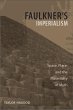 Faulkner's Imperialism (eBook, ePUB) - Bild 1
