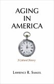 Aging in America (eBook, ePUB)